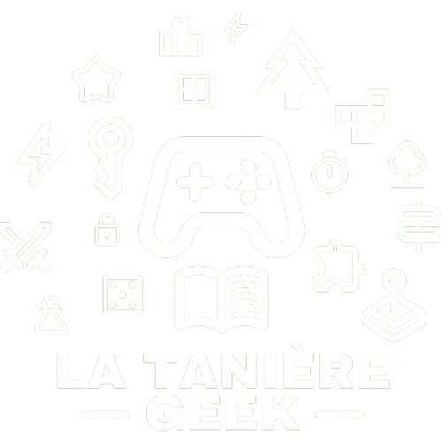 La Tanière Geek